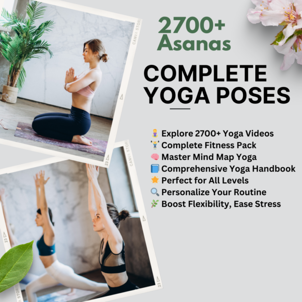 2700+ Asanas to Revolutionize Your Yoga Practice